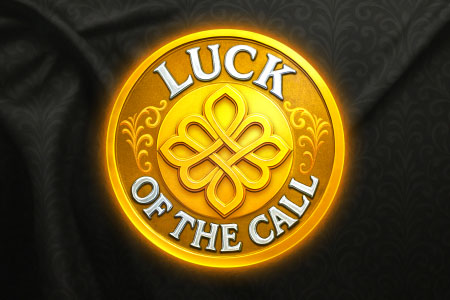 Luck Of The Call